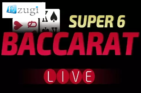 Baccarat Super 6 Live Casino